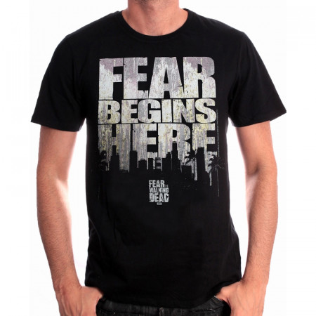 Tee-Shirt Fear Begins here Fear The Walking Dead